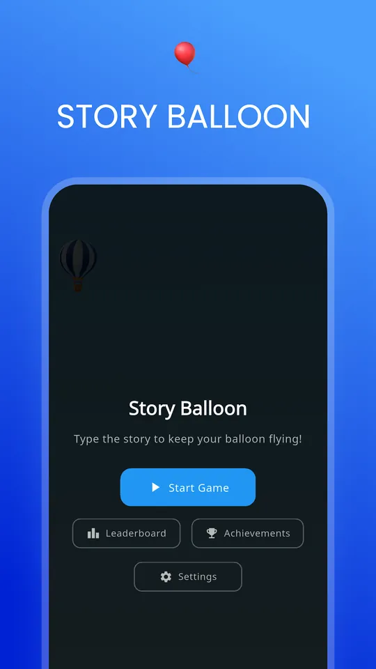 Story Balloon — Type to fly